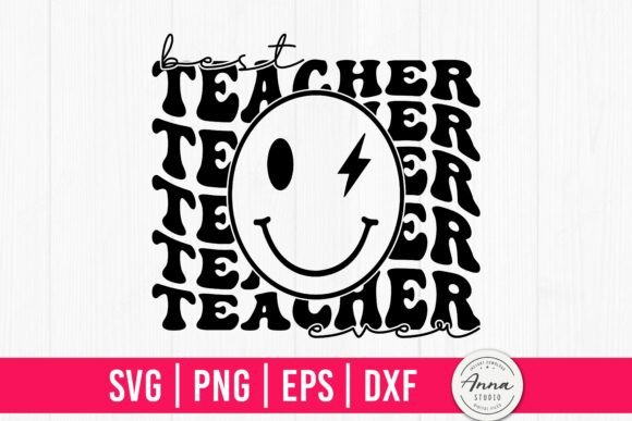 Best Teacher Ever SVG PNG Sublimation