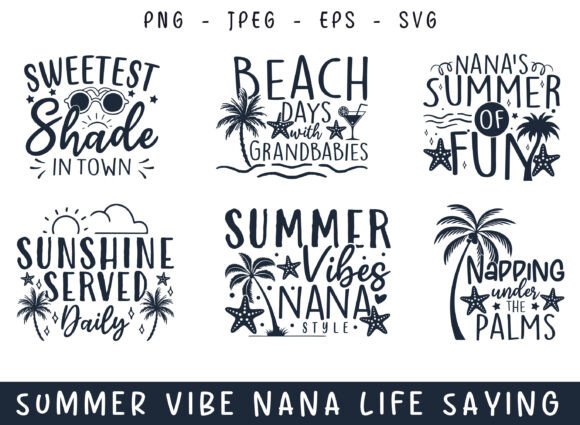 Chilling Summer Vibe Best Nana Life SVG