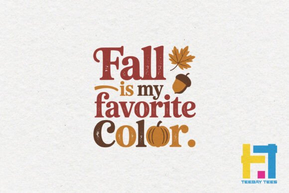 Fall is My Favorite Color Autumn SVG Des