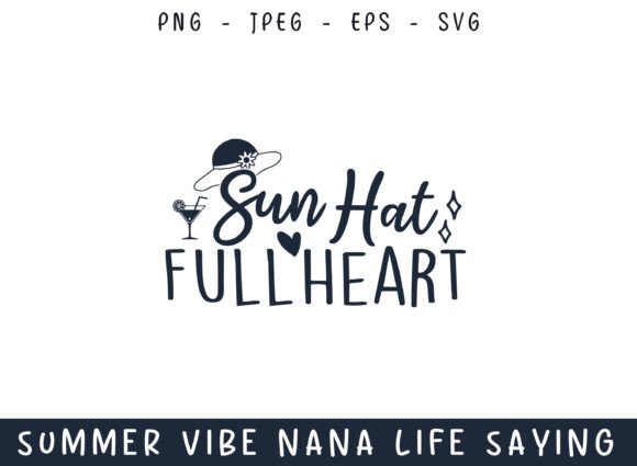 Sun Hat Heart Summer Vibe Chill Nana SVG