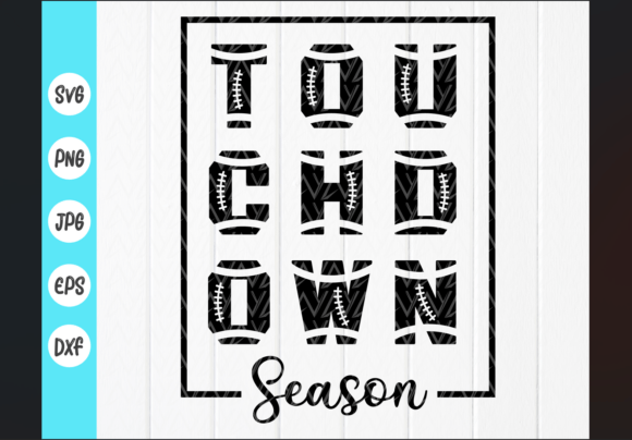 Touchdown Season SVG, Football SVG