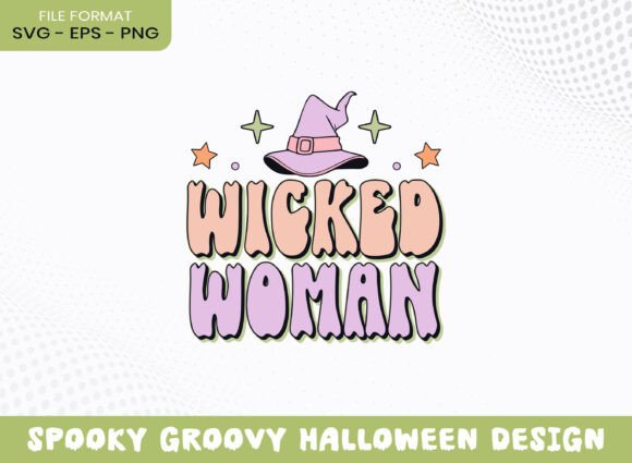 Wicked Woman Groovy Halloween Season SVG